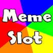 Meme Slot